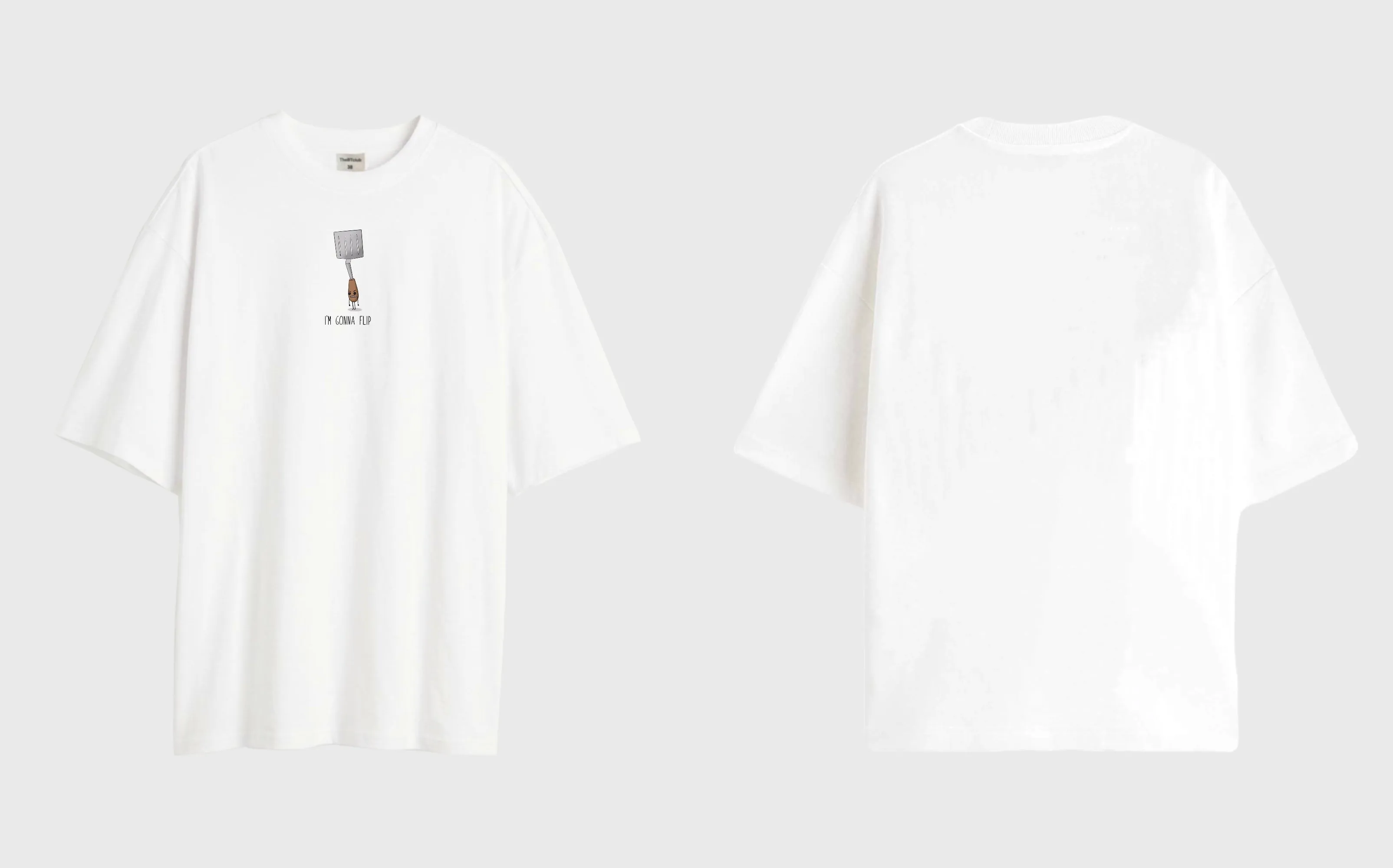 I’m gonna flip  - Oversized T-shirt